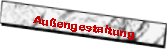 Au�engestaltung